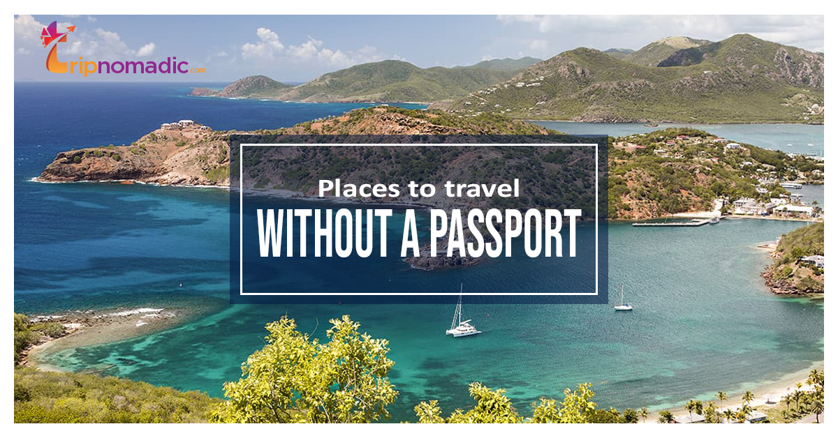 best travel places without passport